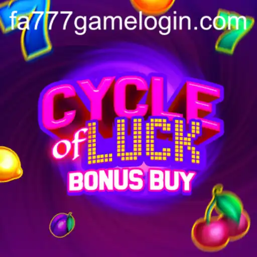 CycleofLuckBonusBuy: Unveiling the Thrills with FA777.COM